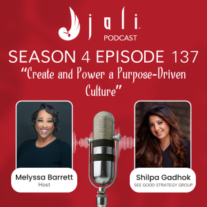 The Jali Ep 137: Create and Power a Purpose-Driven Culture