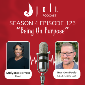 The Jali Ep 125: Being On Purpose