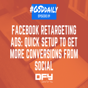 Quick Setup To Get More Conversions From Facebook Retargeting Ads