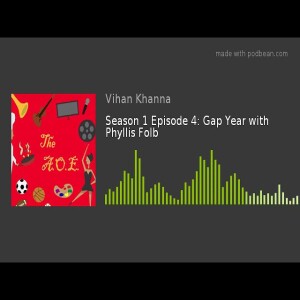 Season 1 Episode 4: Gap Year with Phyllis Folb