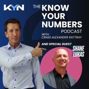 From Confused to Confident: Craig Talks With Shane Lukas On How Business Owners Can Finally Understand Their Numbers