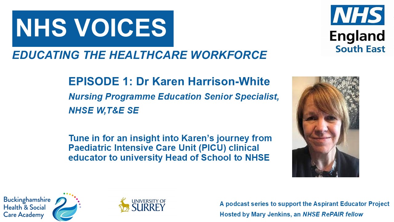 Episode 1: A conversation with Dr Karen Harrison-White, Education Senior Specialist NHSE