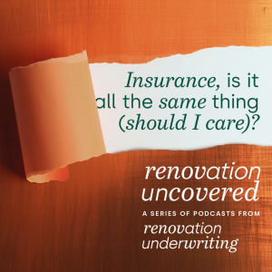 Episode 1: Insurance – is it all the same thing? (And should I care?)