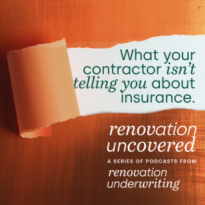 Episode 4: What your contractor isn’t telling you about insurance