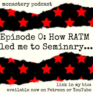 Rage Ritual (or How RATM led me to seminary)