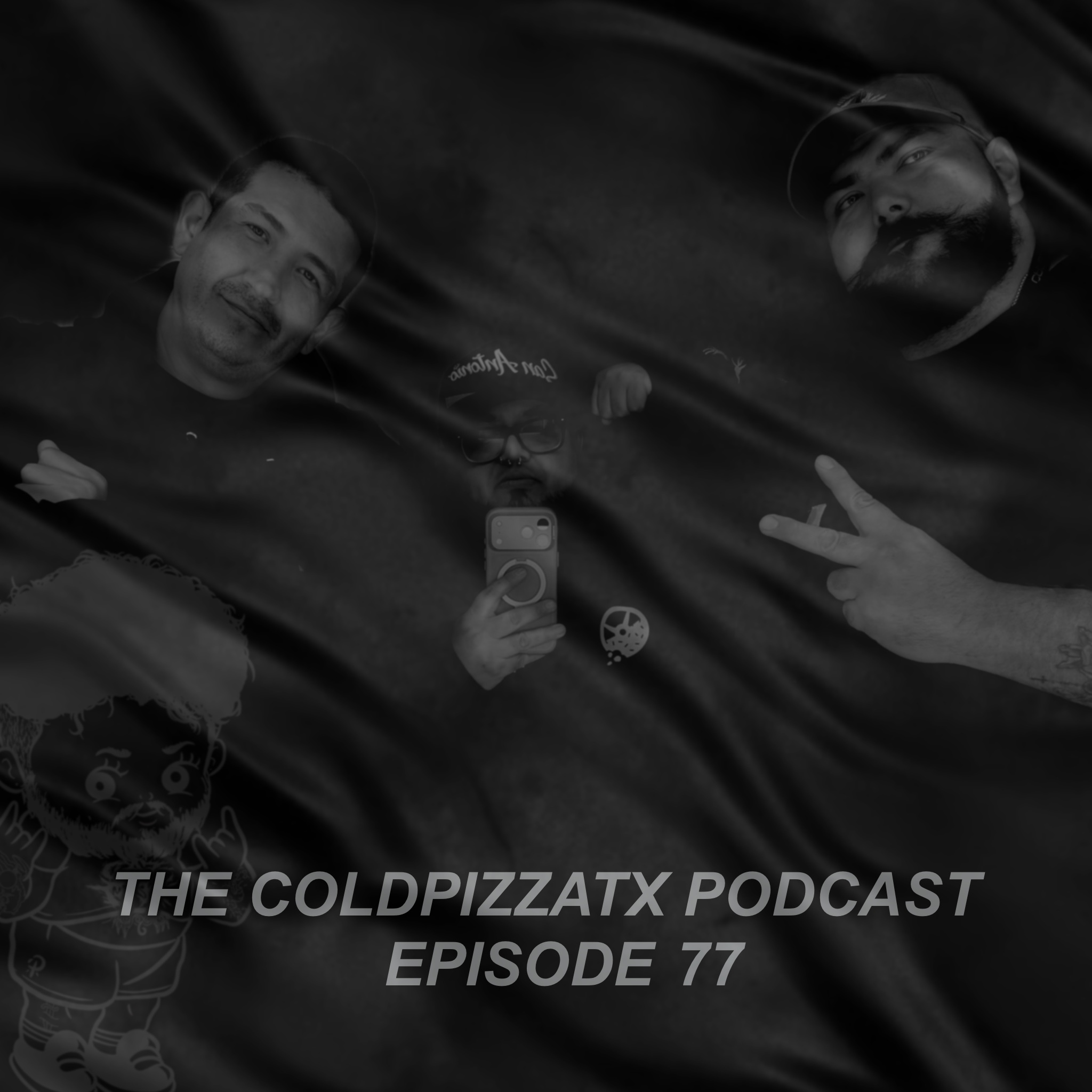 Episode 77 - Valley Boys - Jaime, Eli, and Ruben