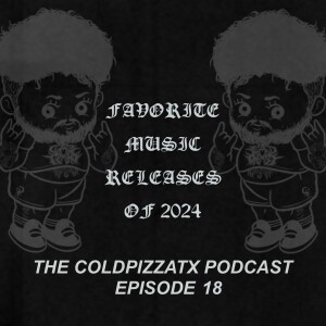 Episode 18 - Favorite Music Releases of 2024