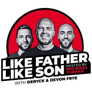 Family Matters | Like Father Like Son Podcast | #LFLSEP1