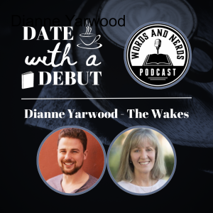 Series 1, Episode 1 - Diane Yarwood on The Wakes