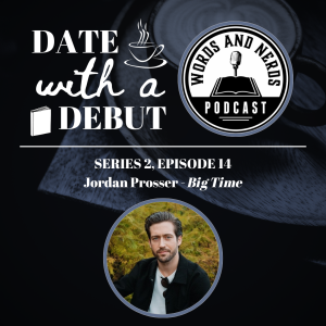Series 2, Episode 14 - Big Time by Jordan Prosser