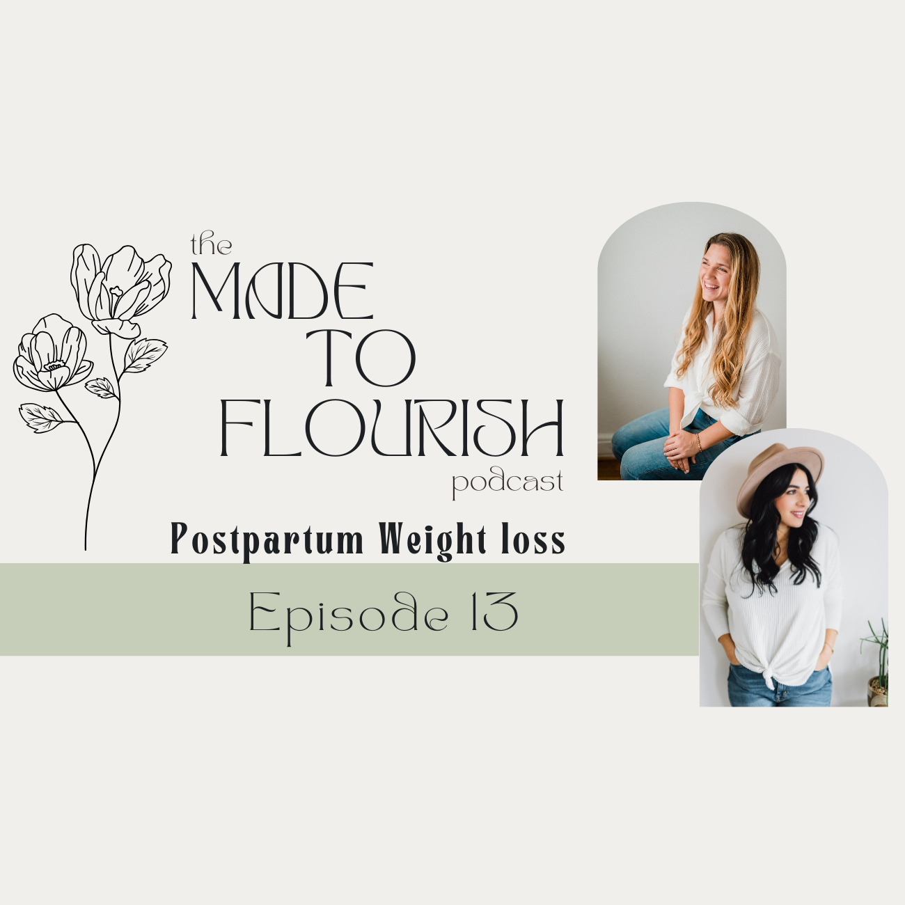 The Made To Flourish Podcast