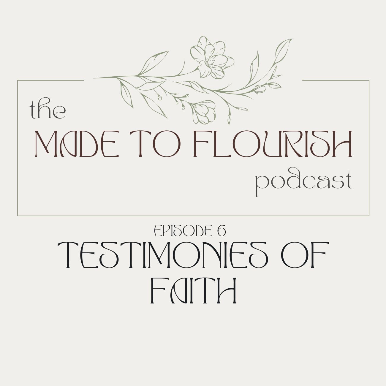 The Made To Flourish Podcast