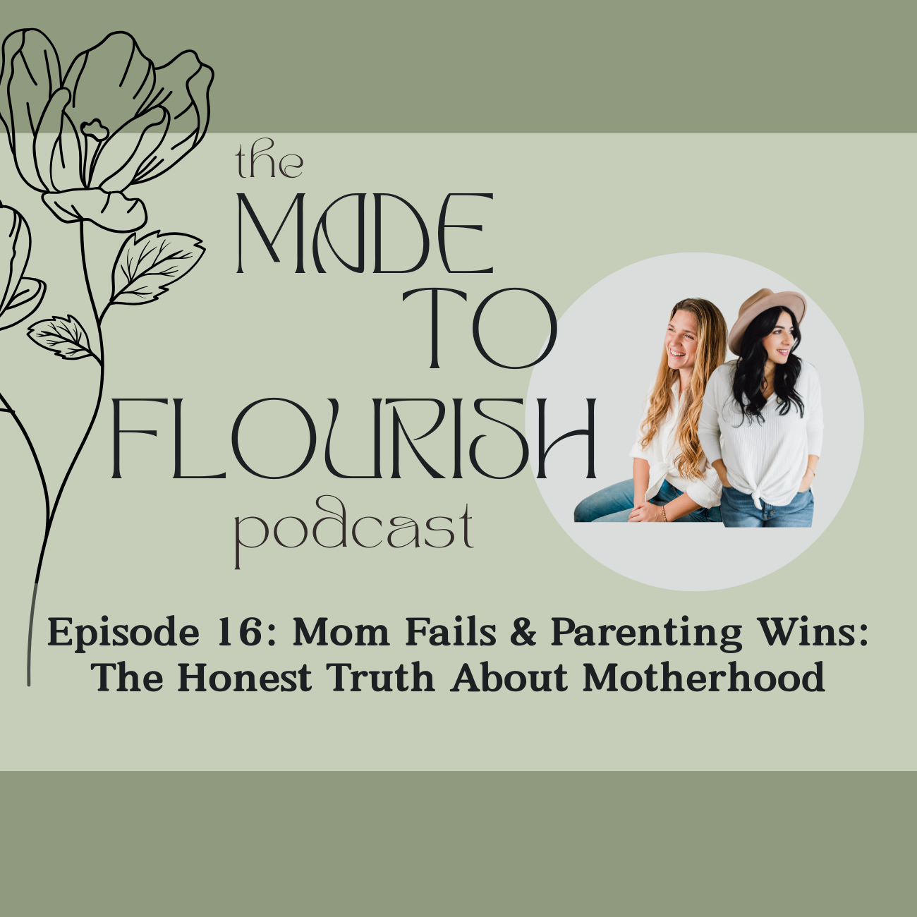 The Made To Flourish Podcast