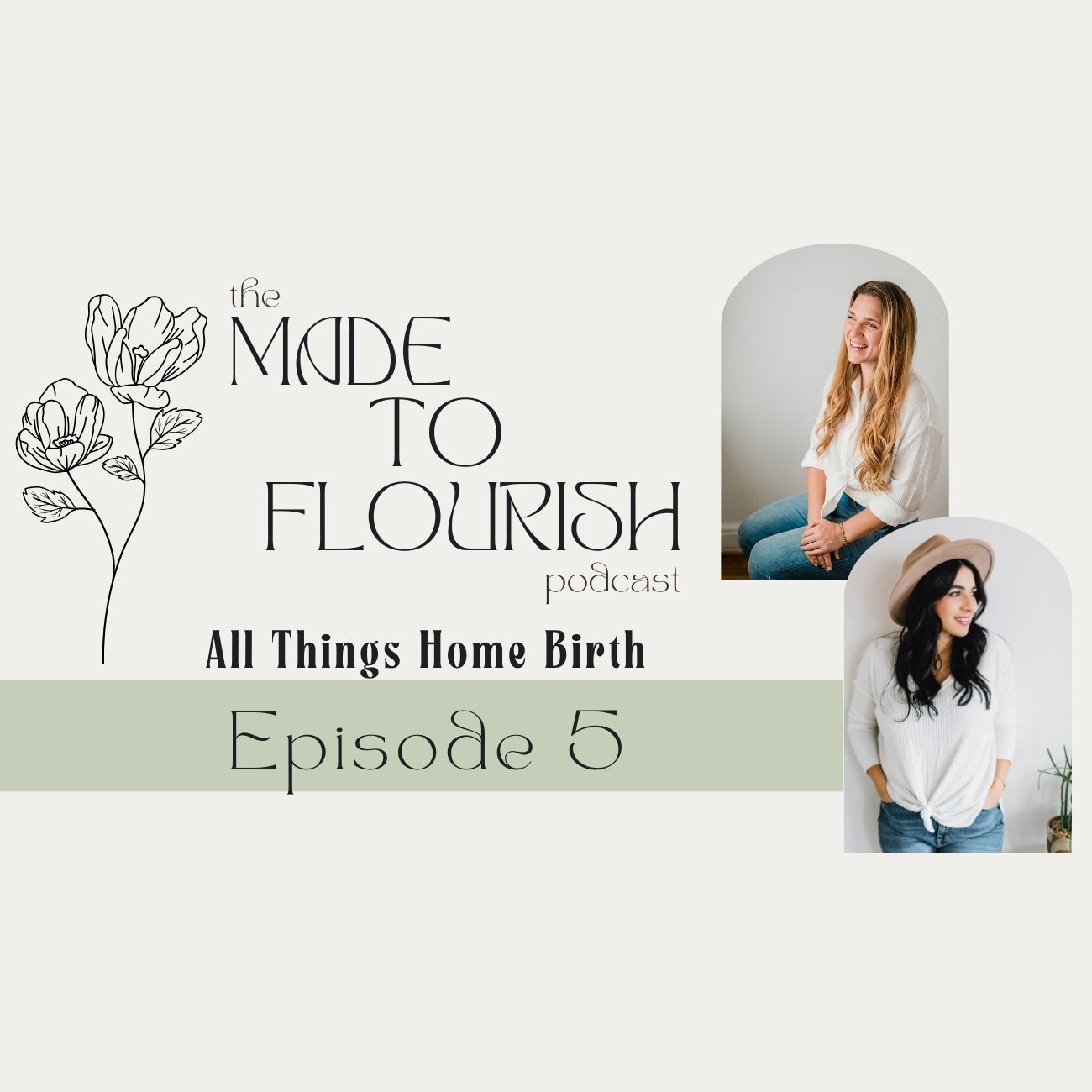 The Made To Flourish Podcast