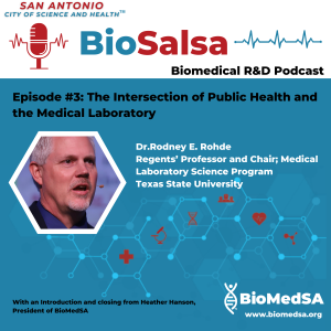 The Intersection of Public Health and the Medical Laboratory: A Conversation about Research with Dr. Rodney E. Rohde
