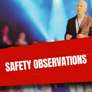 ¿Safety Observations?