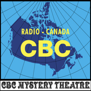 The Mines of Falun:  Frederick Spoerly              CBC Mystery Theatre