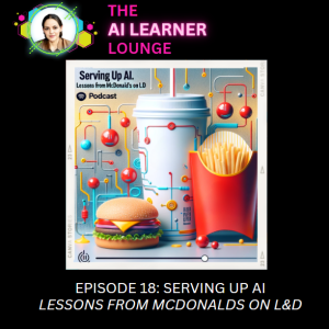 Serving Up AI: Lessons from McDonalds on Learning & Development