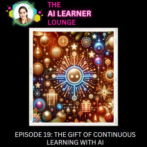 The Gift of Continuous Learning with AI