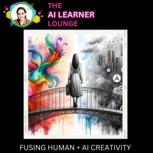 Fusing Human + AI Creativity: What We Bring to the L&D Table