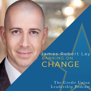 James Robert Lay: Banking on Change