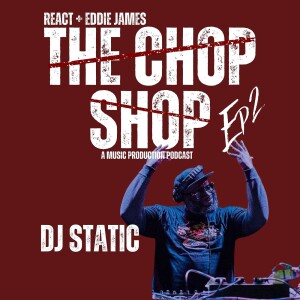 EPISODE 2 , DJ STATIC