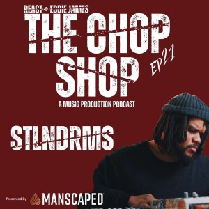 EPISODE 21, STLNDRMS