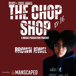 Episode 16: Women In Music, Brown Jewel