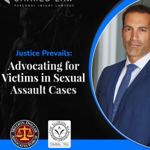 Justice Prevails Advocating for Victims in Sexual Assault Cases