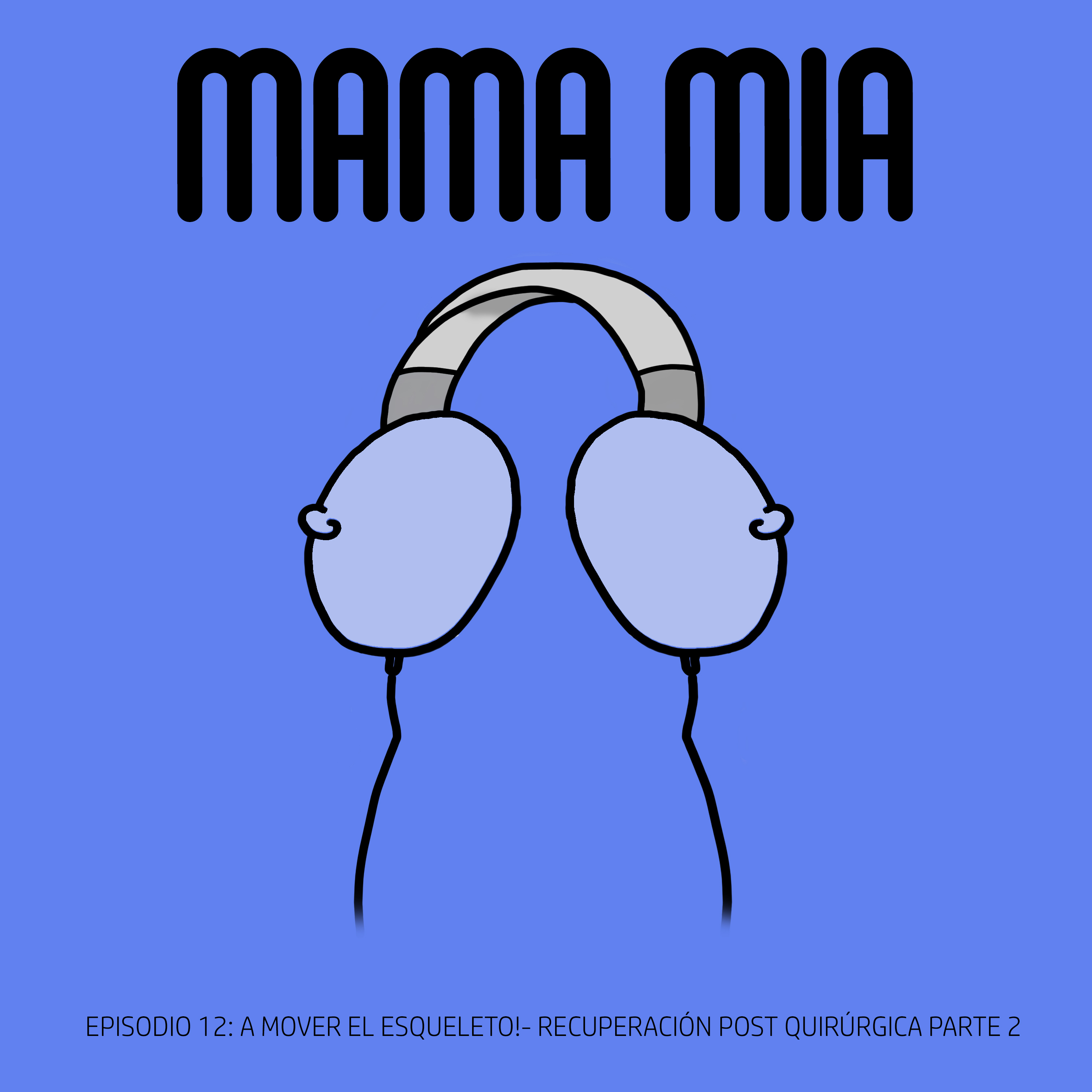 Mama Mía - El podcast sobre cáncer de mama