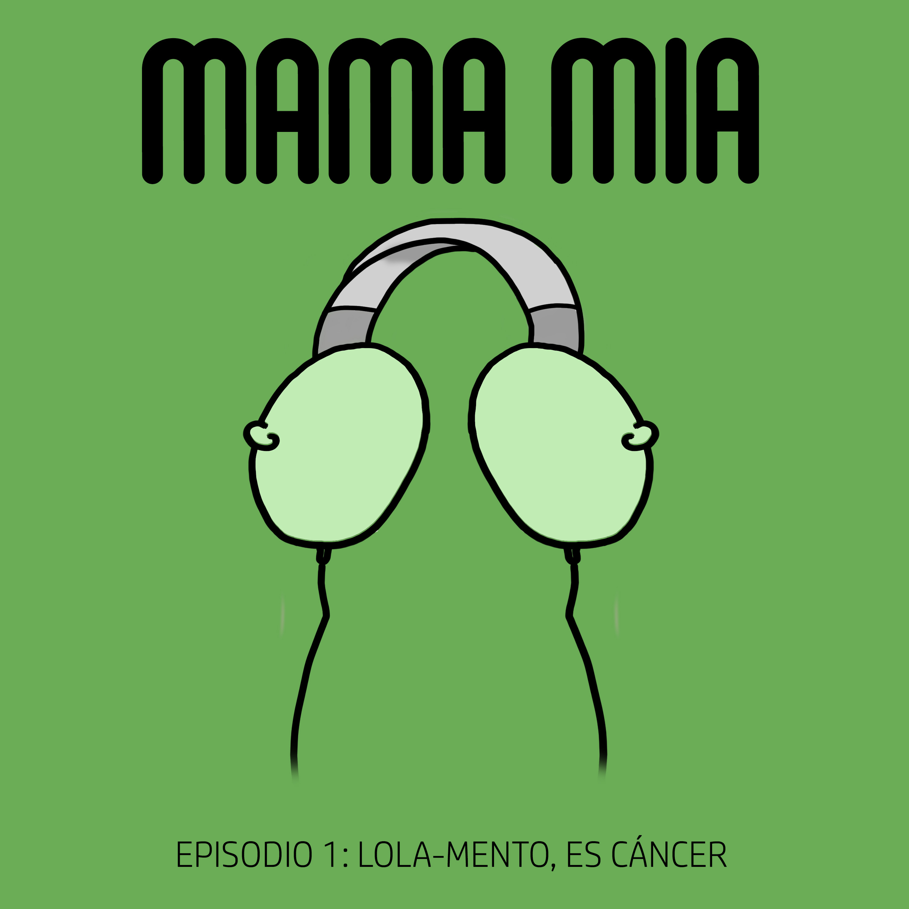 Mama Mía - El podcast sobre cáncer de mama