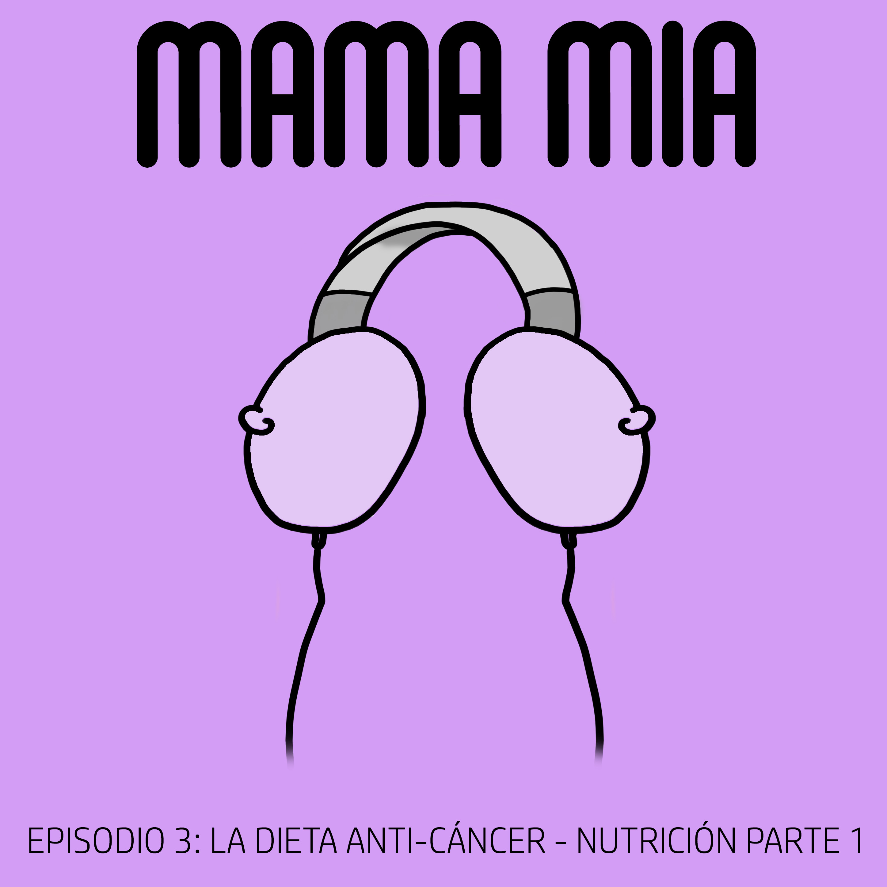 Mama Mía - El podcast sobre cáncer de mama