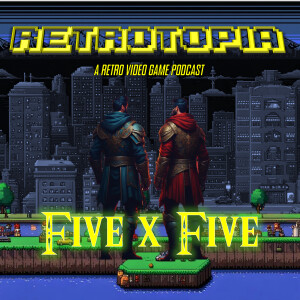 Retrotopia Presents Five by Five