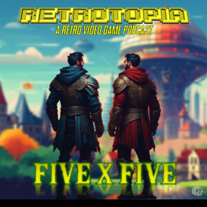 Retrotpia Presents Five by Five: Mini Games