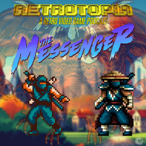 Retrotopia Talks The Messenger