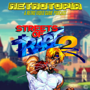 Retrotopia Talks Streets of Rage 2