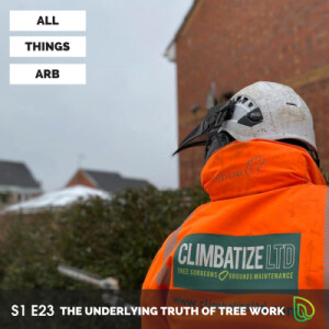 #23 The Underlying Truth of Tree Work