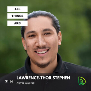 #6 Never Give up Part 1 - LAWRENCE -THOR STEPHEN