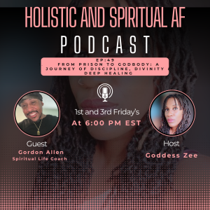Ep:49 From Prison to Godbody: A Journey of Discipline, Divinity & Deep Healing with Gordon Allen