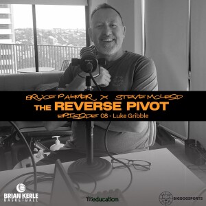 Episode 08 - Luke Gribble