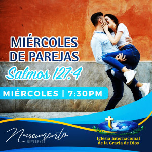 Miércoles de Parejas (Dic. 11.19) 