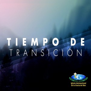 Serie Transición - La Dirección de Dios Oct. 27.19