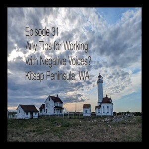 Hypnosis Q & A from Around the World Episode 31 - Tips on Working with Inner Negative Voices?