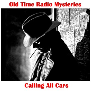 Calling All Cars - Murder for Insurance