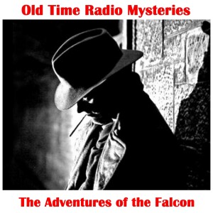 The Adventures of the Falcon - The Case of the Stooge's Errand