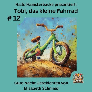 Tobi, das kleine Fahrrad