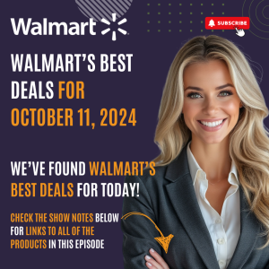 Walmart's Best Deals for October 11, 2024: Finding Gold Amid the Bargains