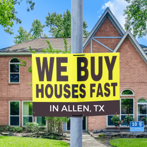 We Buy Houses in Allen TX - SellThatHouseToMe.com
