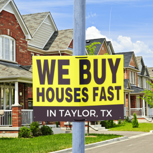 We Buy Houses in Taylor, TX - SellThatHouseToMe.com