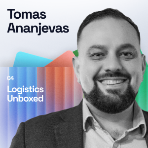 Tomas Ananjevas: Sales, Marketing & Technology in the Logistics Industry